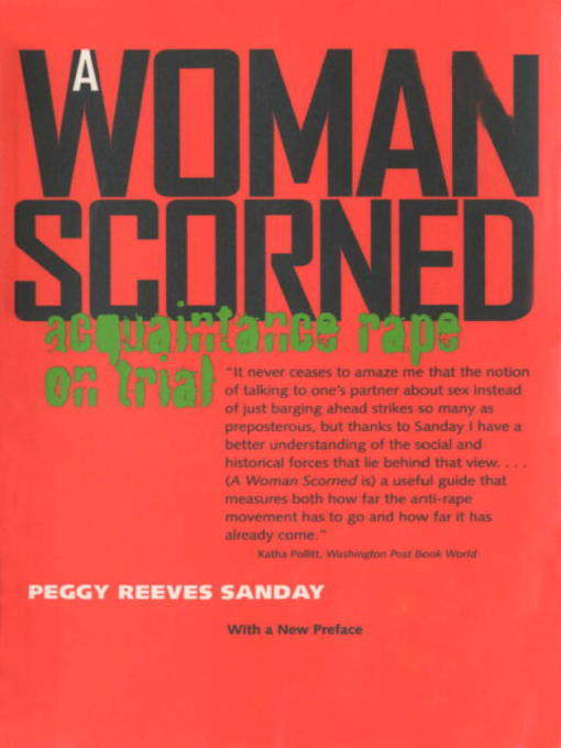Title details for A Woman Scorned by Peggy Sanday - Available